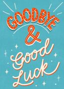 Goodbye and Good Luck